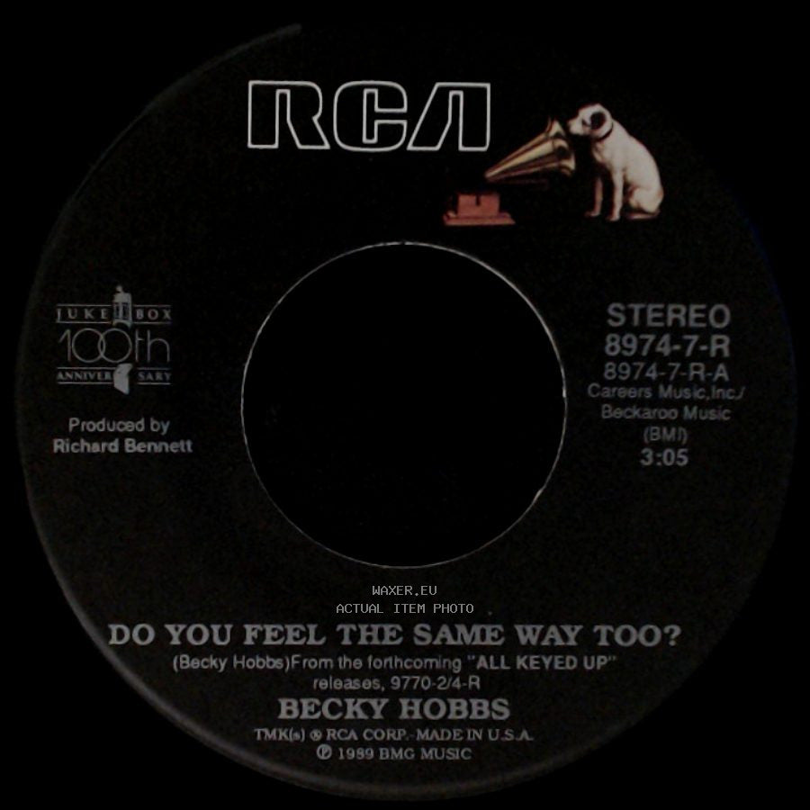Becky Hobbs - Jones On The Jukebox / Do You Feel The Same Way Too? side B