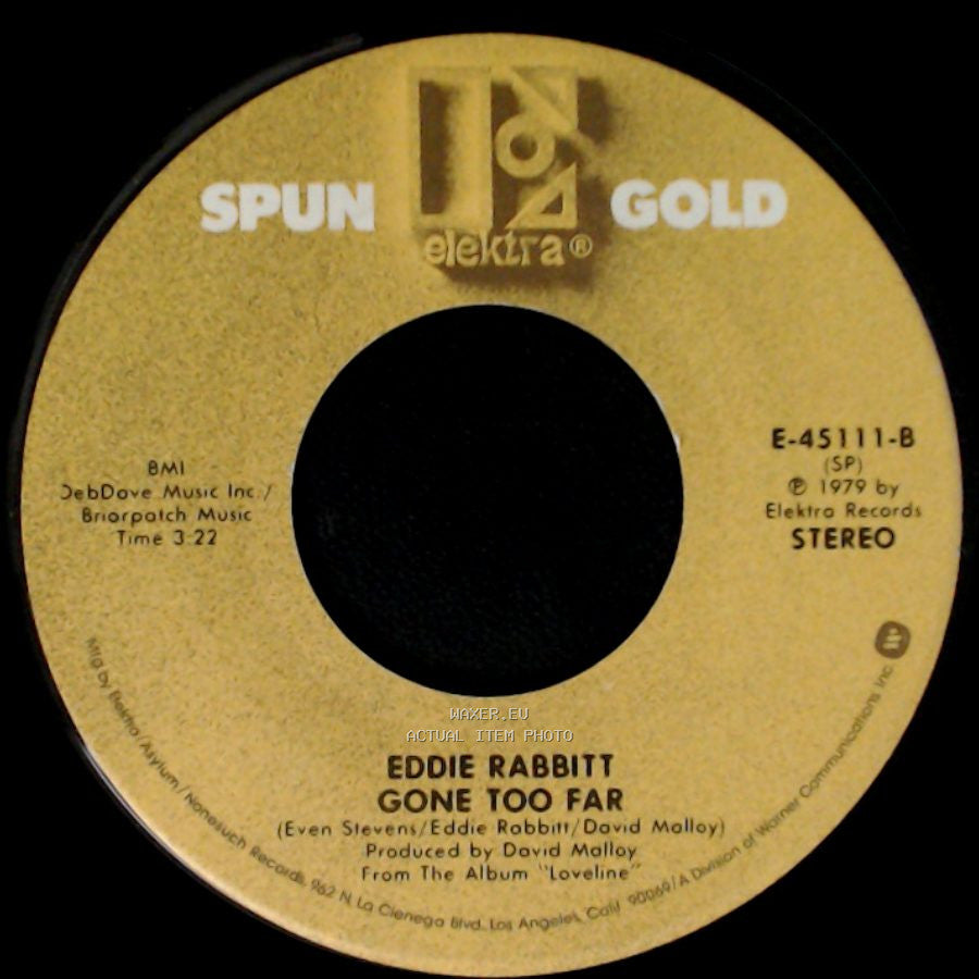 Eddie Rabbitt - I Love A Rainy Night / Gone Too Far side B