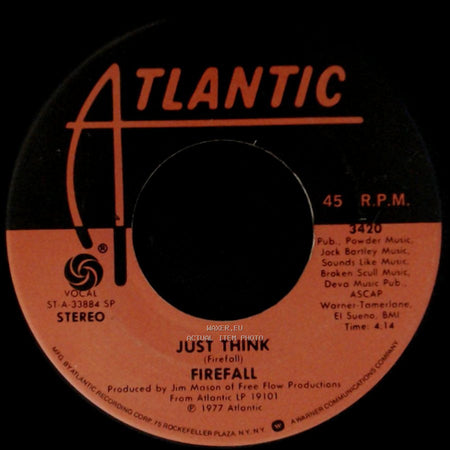 Firefall - Just Think / Just Remember I Love You side A