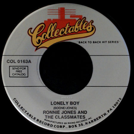Ronnie Jones And The Classmates - Teenage Rock / Lonely Boy side B