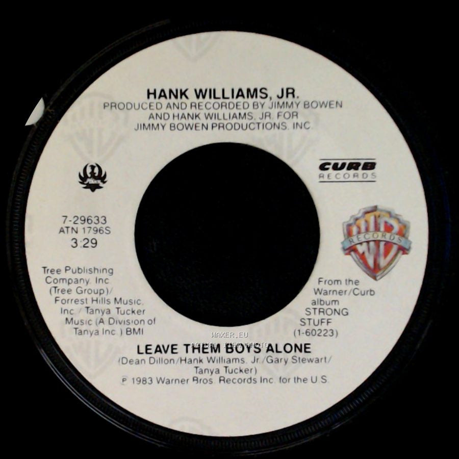 Hank Williams, Jr. - Leave Them Boys Alone / The Girl On The Front Row At Fort Worth side A