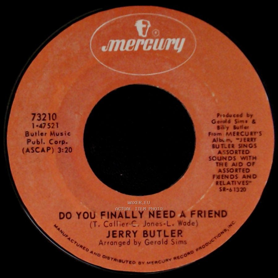 Jerry Butler - How Did We Lose It Baby / Do You Finally Need A Friend side B
