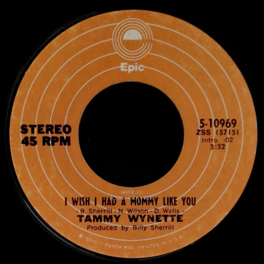 Tammy Wynette - I Wish I Had A Mommy Like You / Kids Say The Darndest Things side A