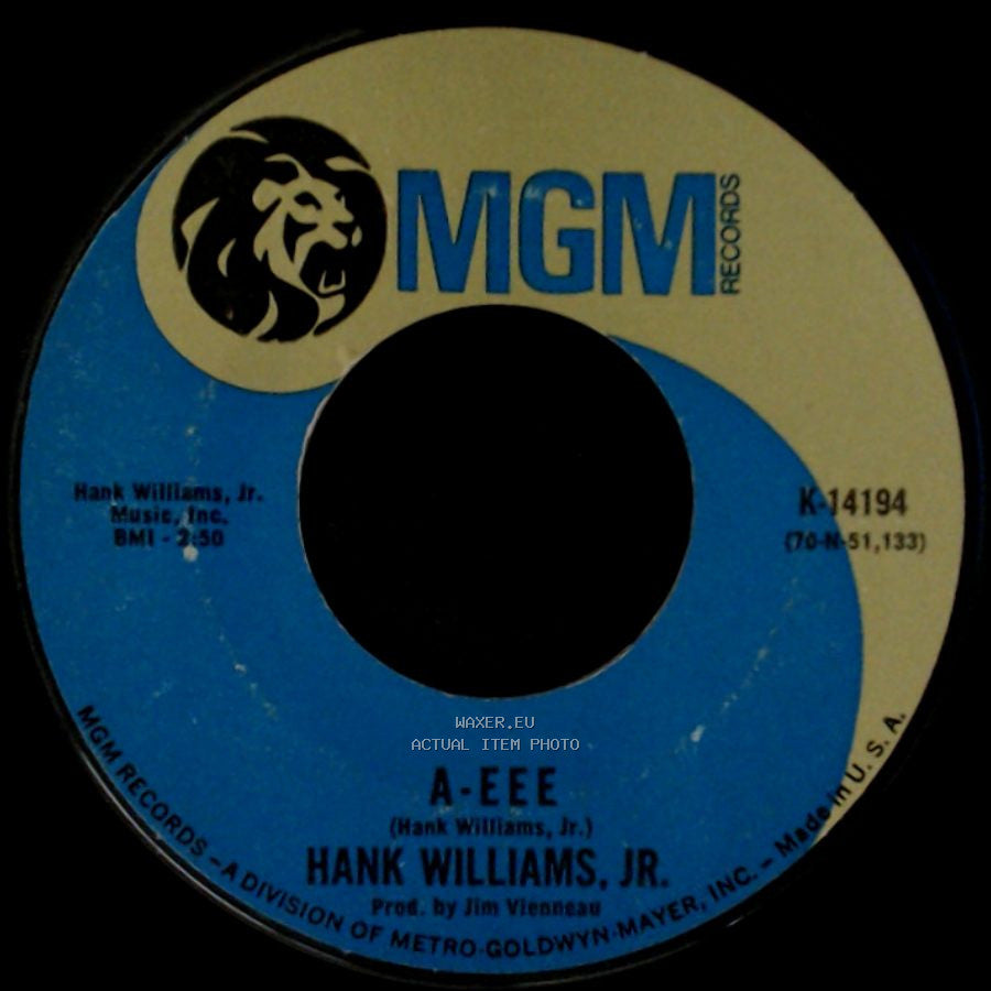Hank Williams, Jr. - Rainin' In My Heart / A-Eee side B