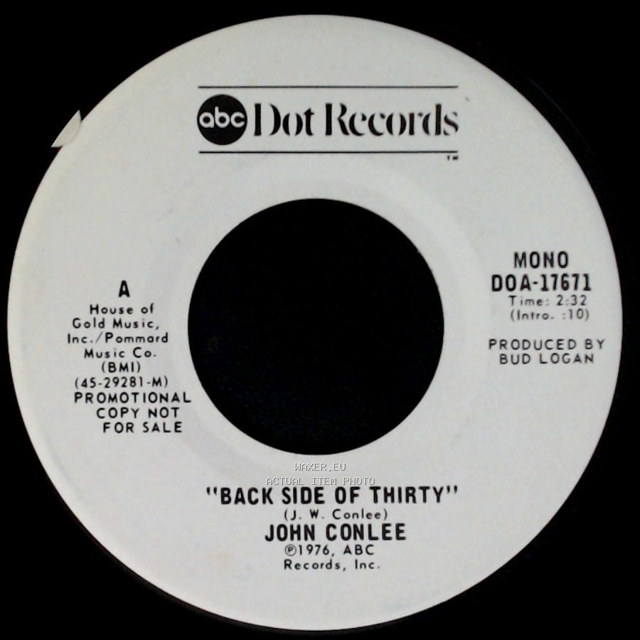 John Conlee - Back Side Of Thirty / Back Side Of Thirty side A