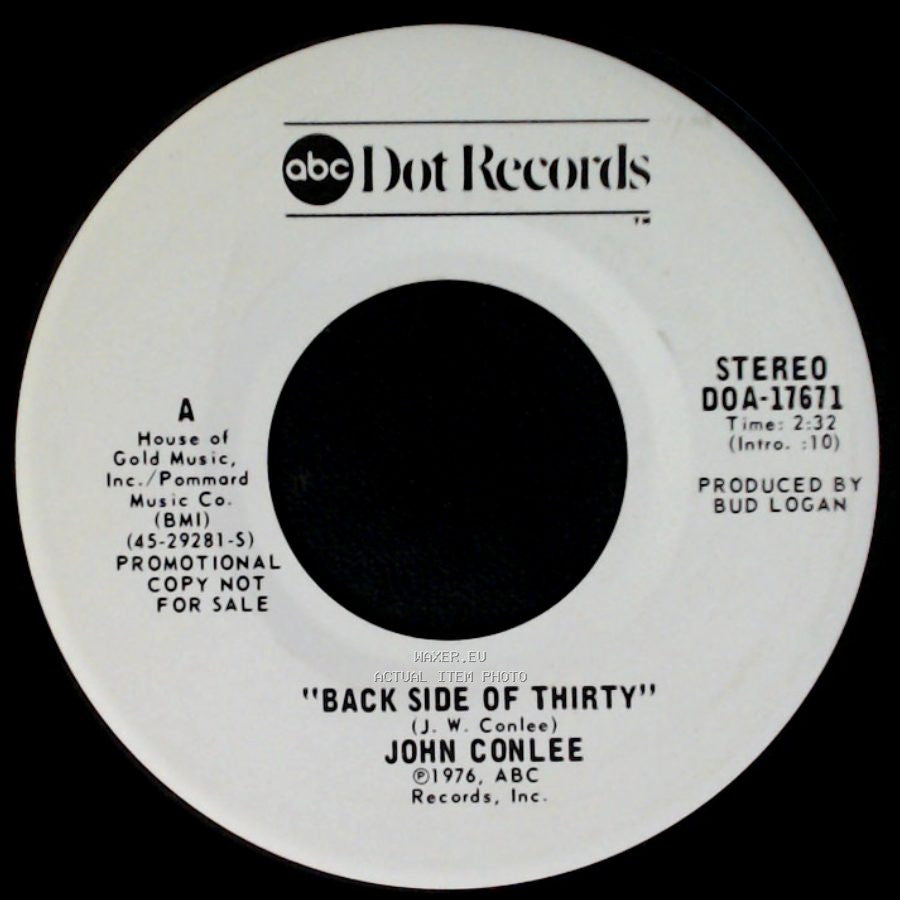 John Conlee - Back Side Of Thirty / Back Side Of Thirty side B