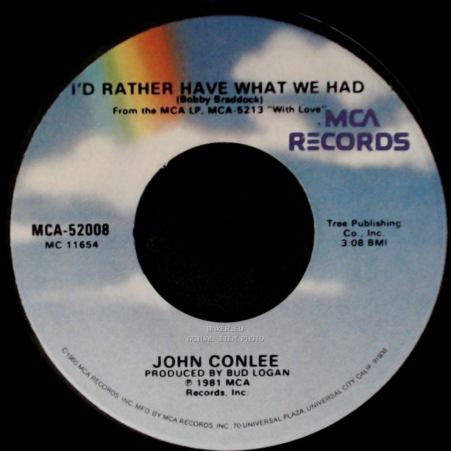 John Conlee - Busted / I'd Rather Have What We Had side B