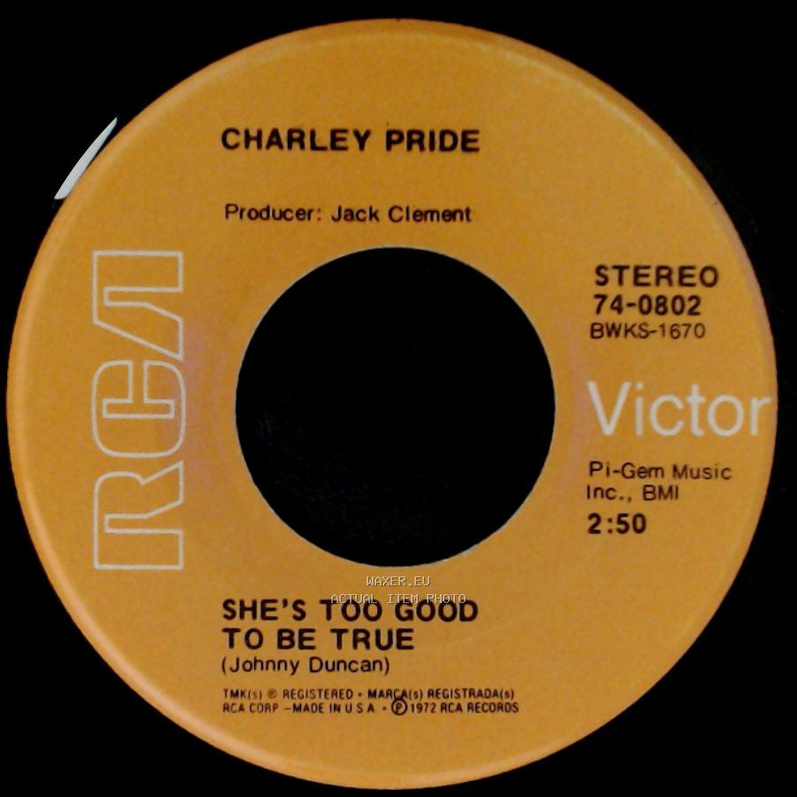 Charley Pride - She's Too Good To Be True / She's That Kind side A