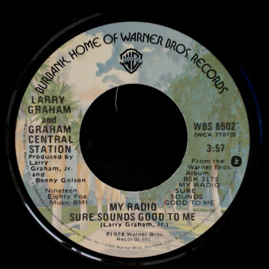 Larry Graham And Graham Central Station - My Radio Sure Sounds Good To Me / Turn It Out side A