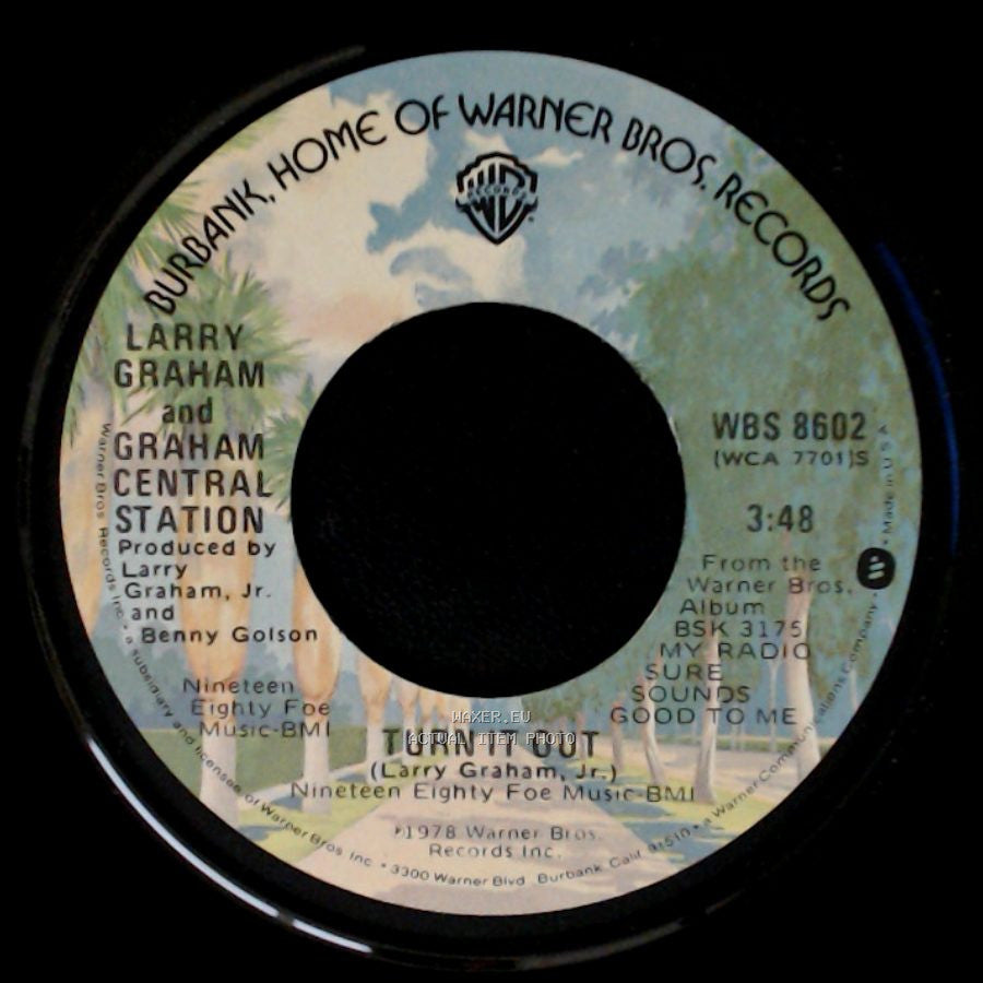 Larry Graham And Graham Central Station - My Radio Sure Sounds Good To Me / Turn It Out side B
