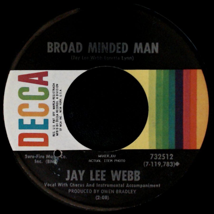 Jay Lee Webb - Get A Lot While You're Young / Broad Minded Man side B