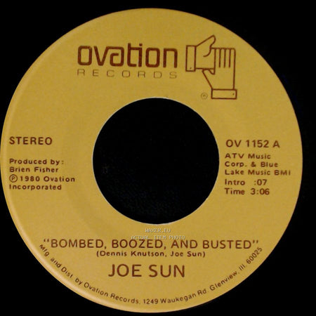 Joe Sun - (Home Away From Home) I'll Find It Where I Can / Bombed, Boozed, And Busted side B
