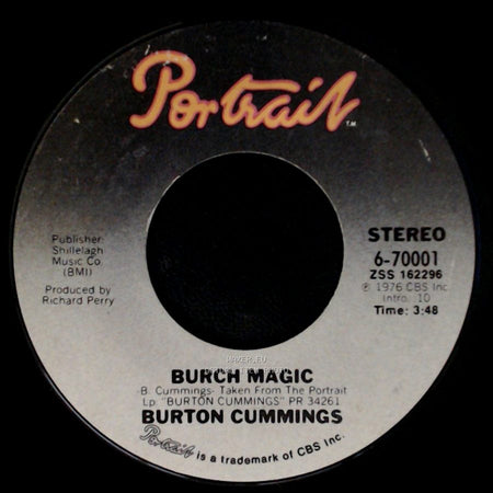 Burton Cummings - Burch Magic / Stand Tall side A