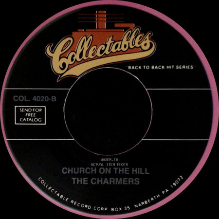 The Charmers - I Was Wrong / Church On The Hill side B