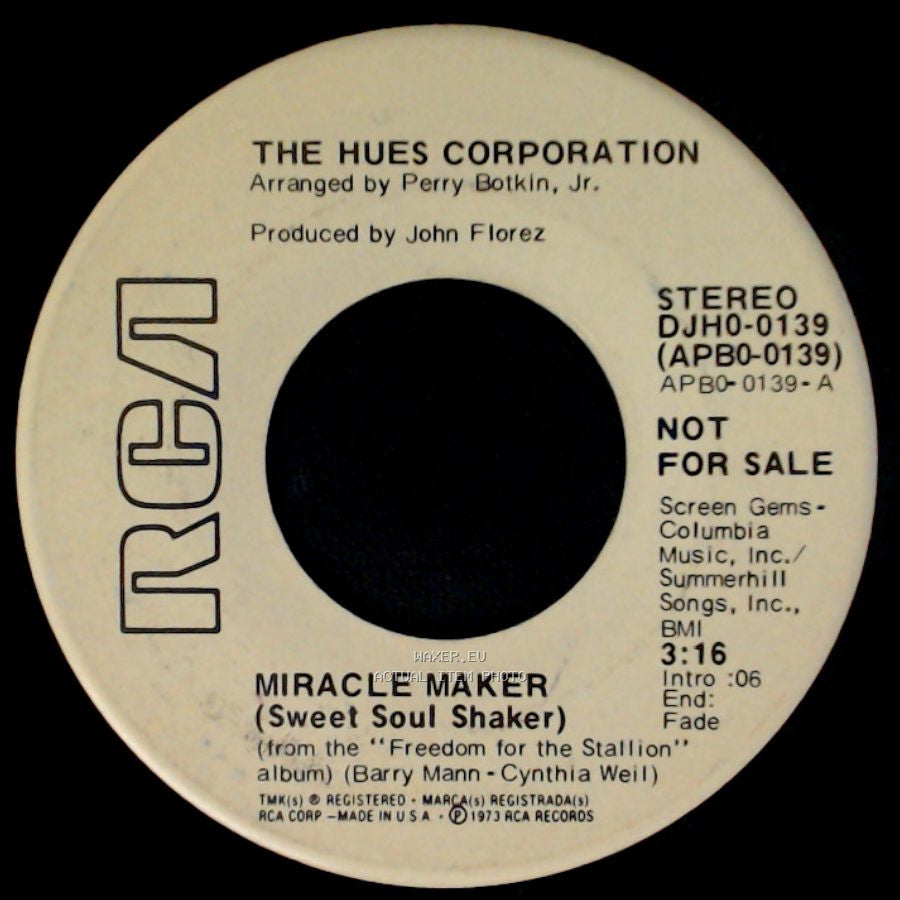 The Hues Corporation - Miracle Maker (Sweet Soul Shaker) / Miracle Maker (Sweet Soul Shaker) side A