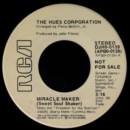 The Hues Corporation - Miracle Maker (Sweet Soul Shaker) / Miracle Maker (Sweet Soul Shaker) side A