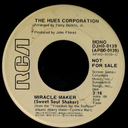 The Hues Corporation - Miracle Maker (Sweet Soul Shaker) / Miracle Maker (Sweet Soul Shaker) side B