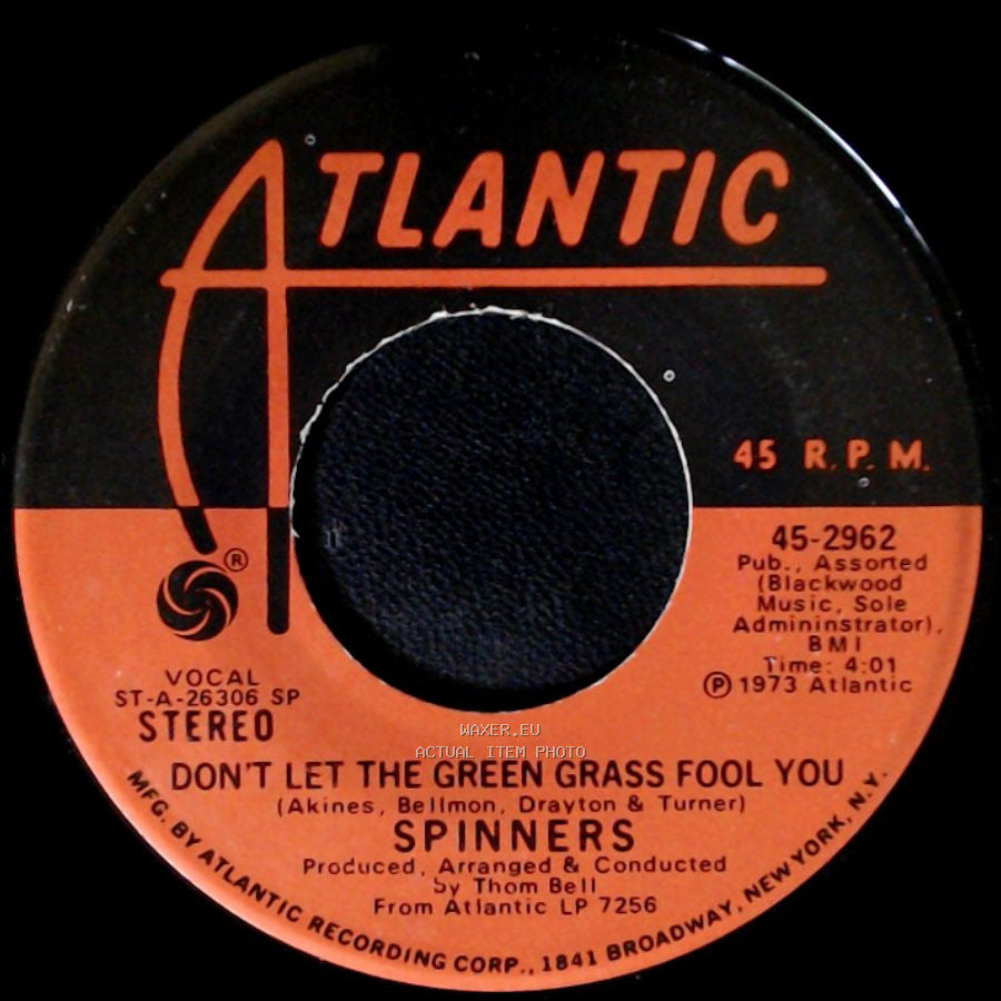 Spinners - One Of A Kind (Love Affair) / Don't Let The Green Grass Fool You side B