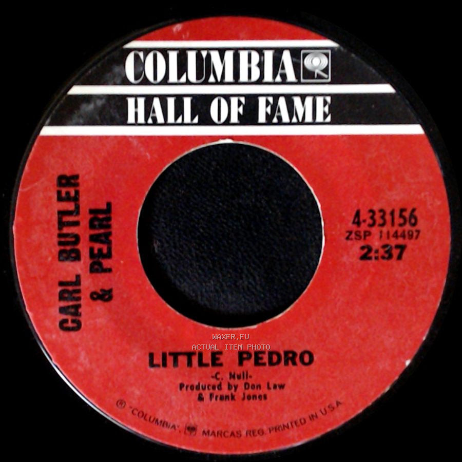 Carl Butler & Pearl - Little Pedro / Don't Let Me Cross Over side A