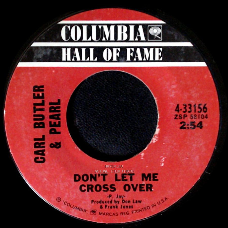 Carl Butler & Pearl - Little Pedro / Don't Let Me Cross Over side B