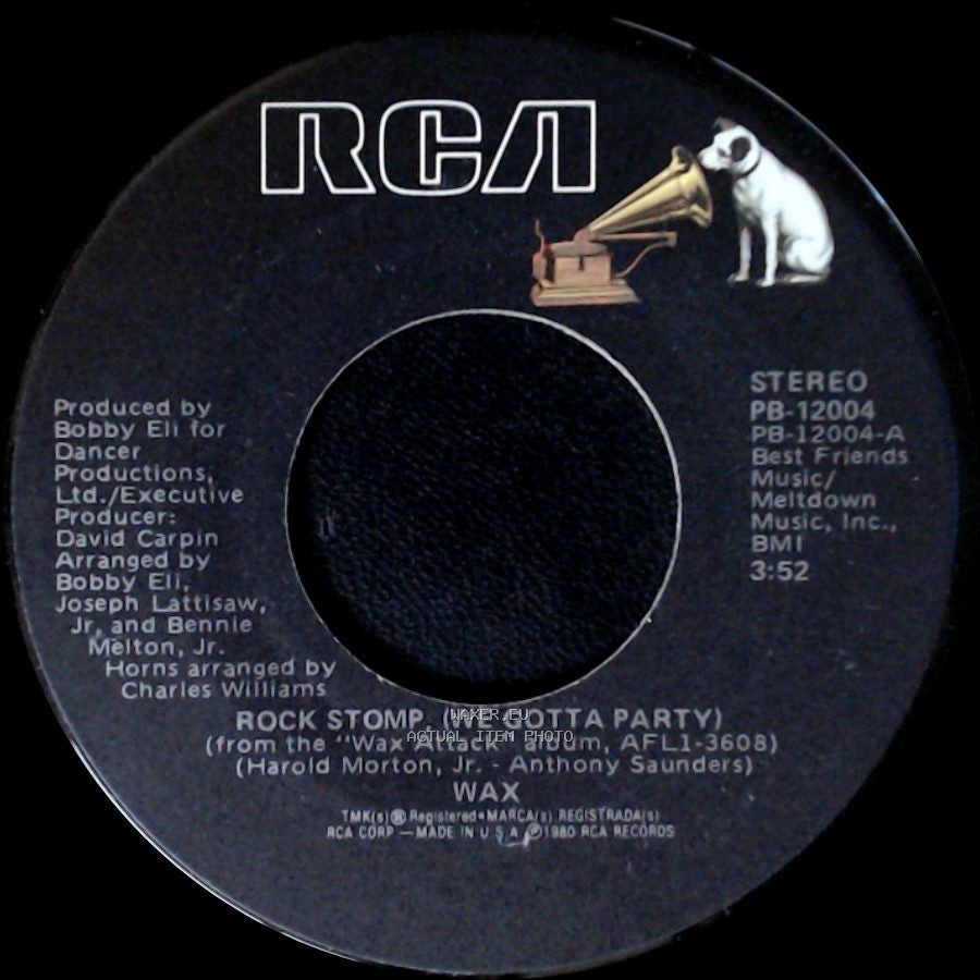 Wax - Rock Stomp, (We Gotta Party) / I'm Busy side A
