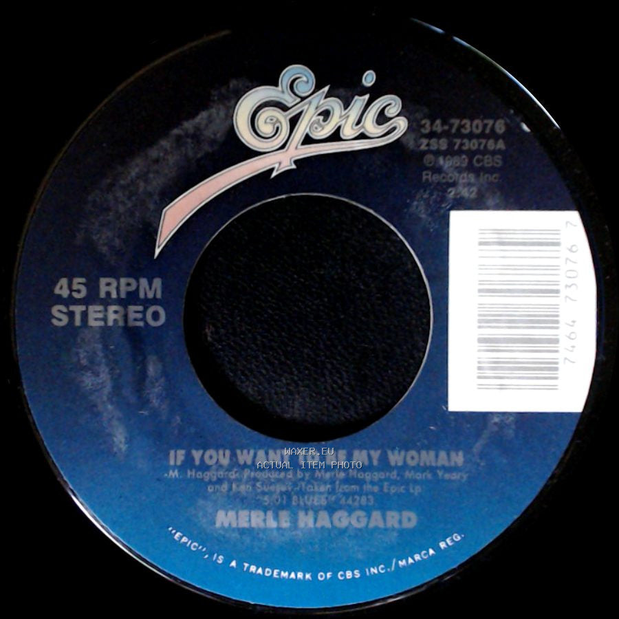 Merle Haggard - If You Want To Be My Woman / Someday We'll Know side A