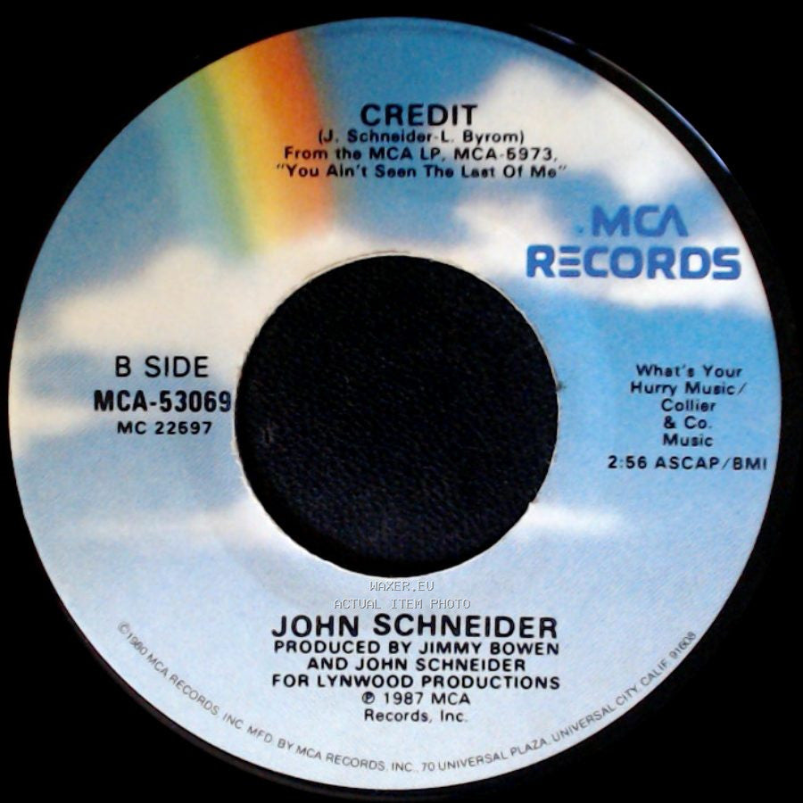 John Schneider - Love, You Ain't Seen The Last Of Me / Credit side B