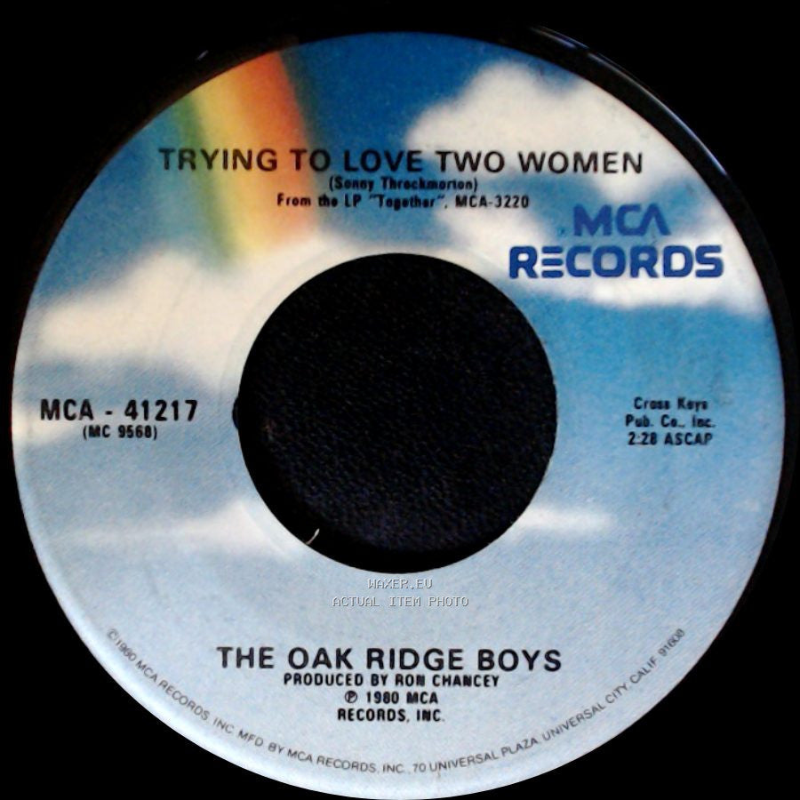 The Oak Ridge Boys - Hold On Til Sunday / Trying To Love Two Women side B