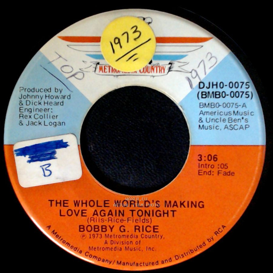 Bobby G. Rice - The Whole World's Making Love Again Tonight / The Whole World's Making Love Again Tonight side A