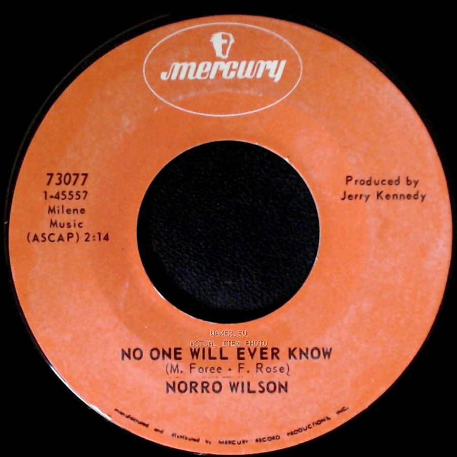 Norro Wilson - No One Will Ever Know / Do It To Someone You Love side A