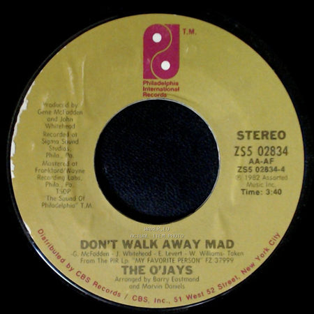 The O'jays - I Just Want To Satisfy / Don't Walk Away Mad side B