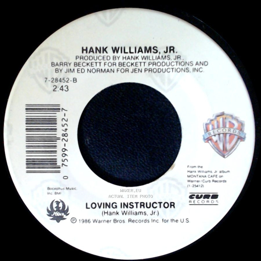 Hank Williams, Jr. - When Something Is Good (Why Does It Change) / Loving Instructor side B