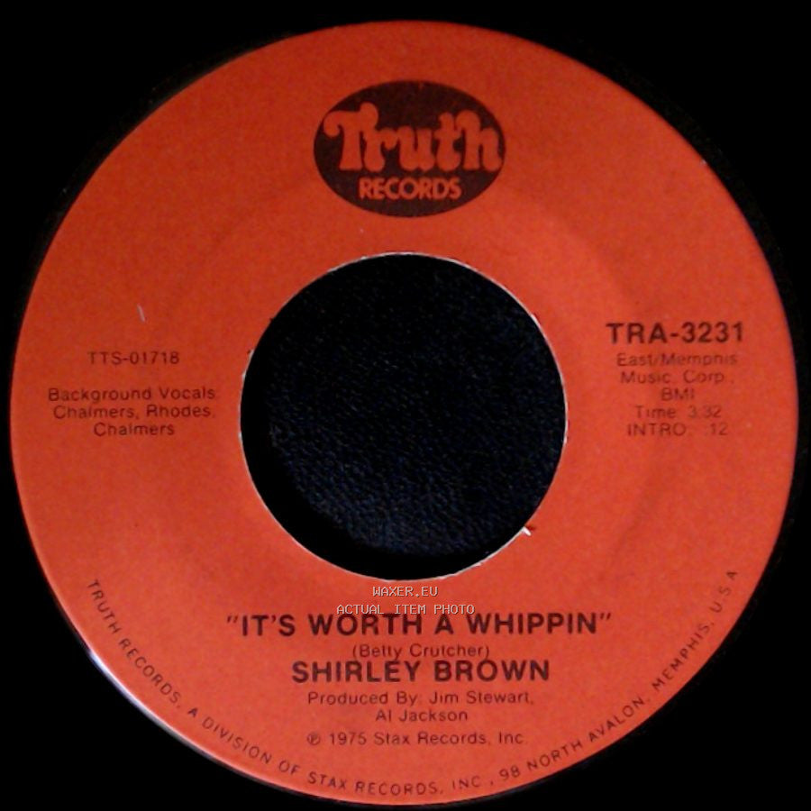 Shirley Brown - It's Worth A Whippin' / Between You And Me side A