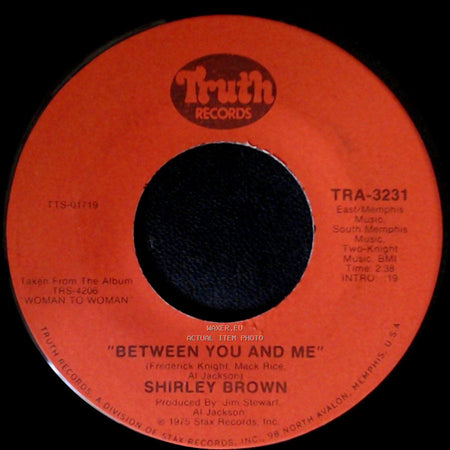 Shirley Brown - It's Worth A Whippin' / Between You And Me side B