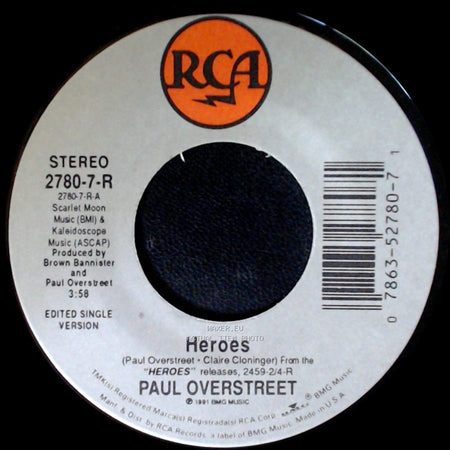 Paul Overstreet - Heroes / Straight And Narrow side A