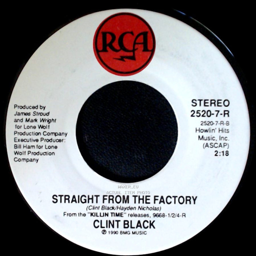 Clint Black - Straight From The Factory / Walkin' Away side A