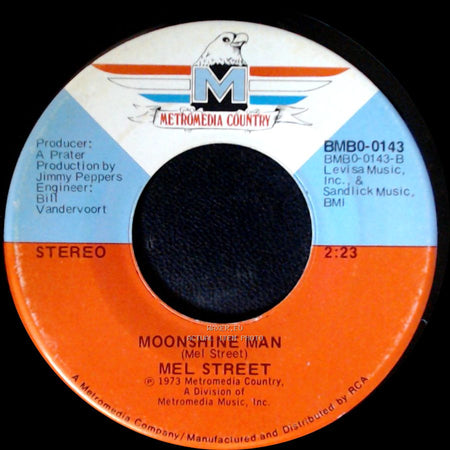 Mel Street - Moonshine Man / Lovin' On Borrowed Time side A
