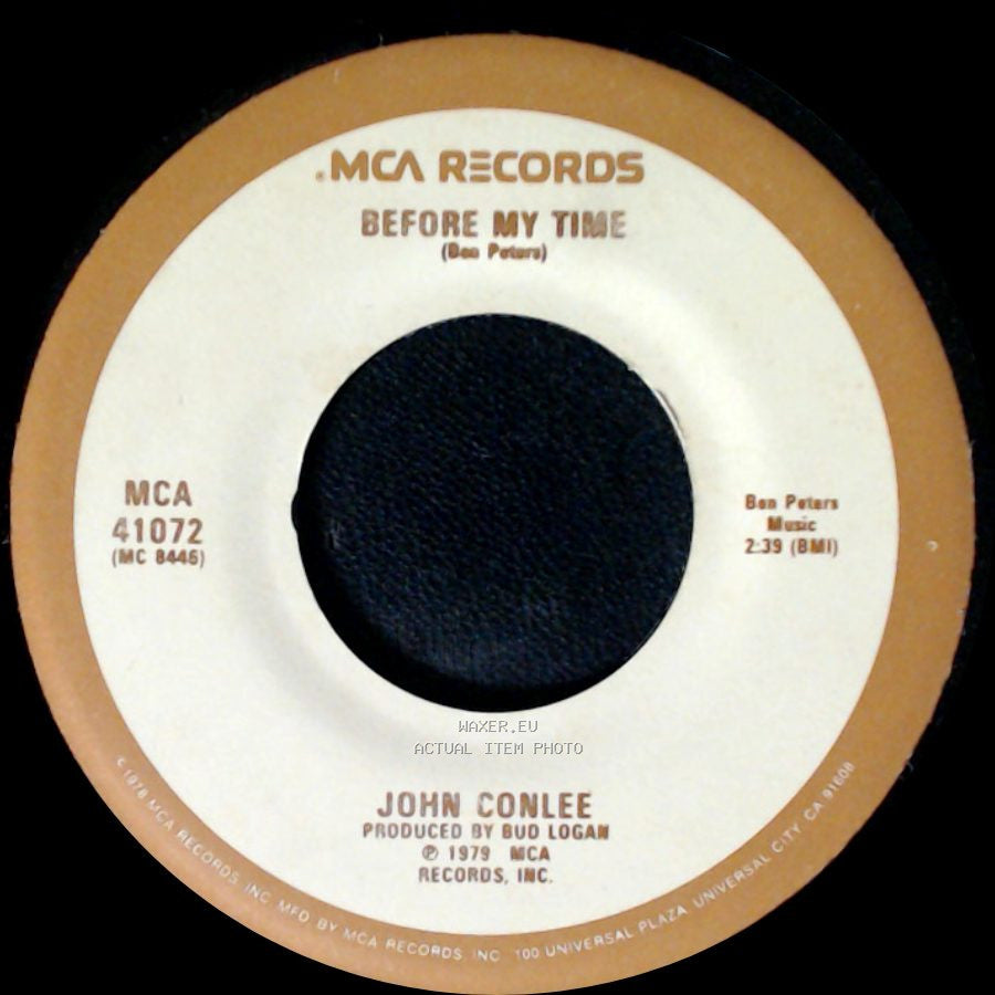 John Conlee - Before My Time / Forever side A