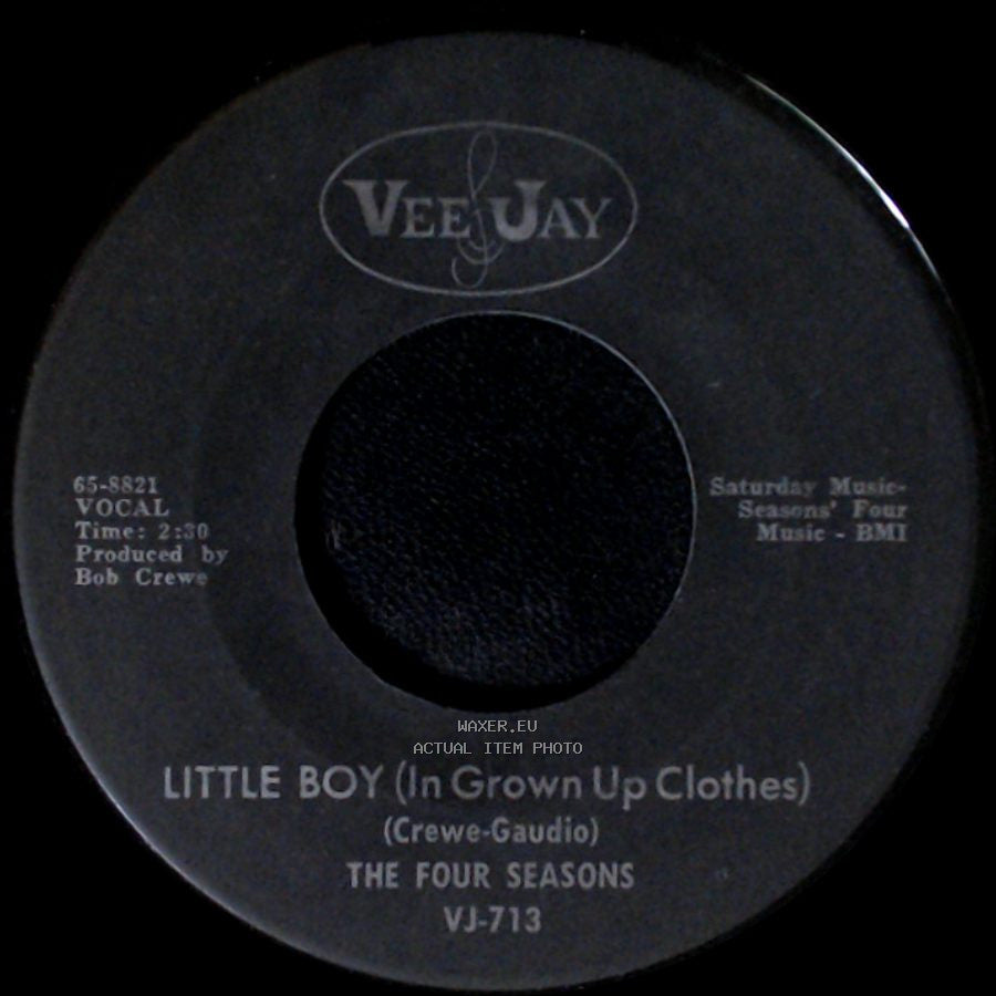 The Four Seasons - Silver Wings / Little Boy (In Grown Up Clothes) side B