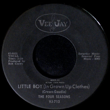 The Four Seasons - Silver Wings / Little Boy (In Grown Up Clothes) side B