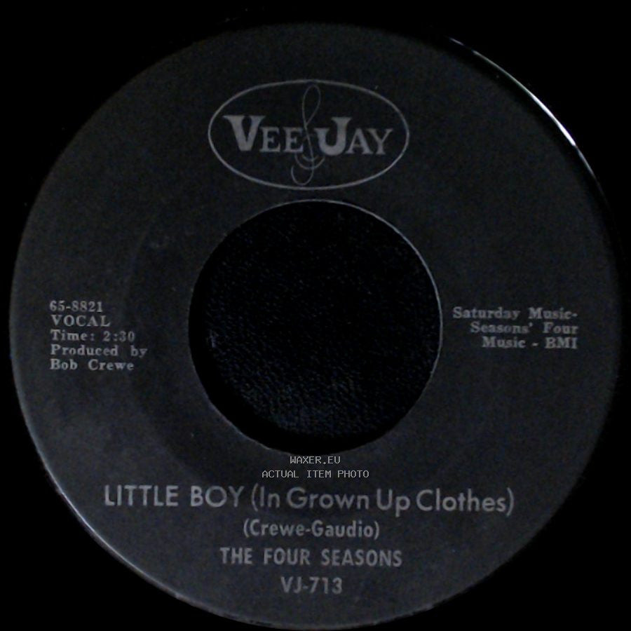 The Four Seasons - Silver Wings / Little Boy (In Grown Up Clothes) side B