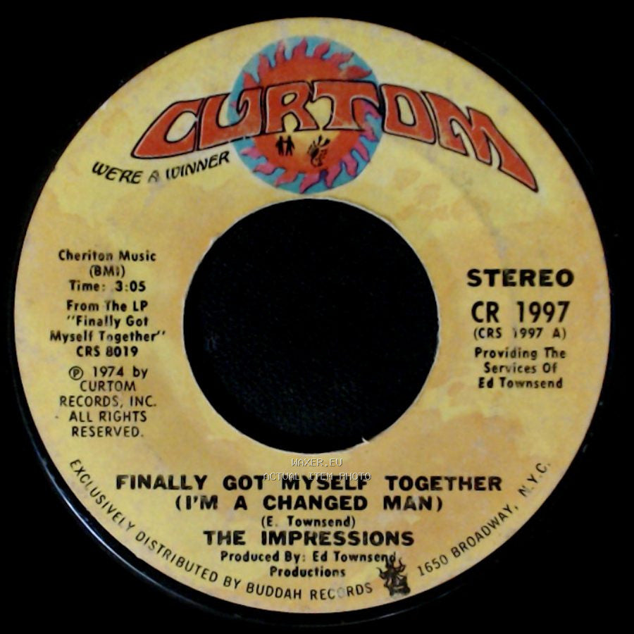 The Impressions - Finally Got Myself Together (I'm A Changed Man) / I'll Always Be Here side A