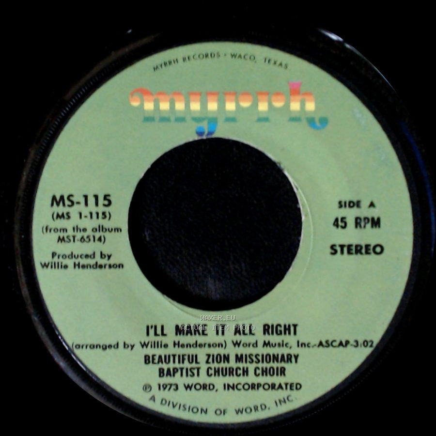 Beautiful Zion Missionary Baptist Church Choir - I'll Make It All Right / Make Room For Jesus side A