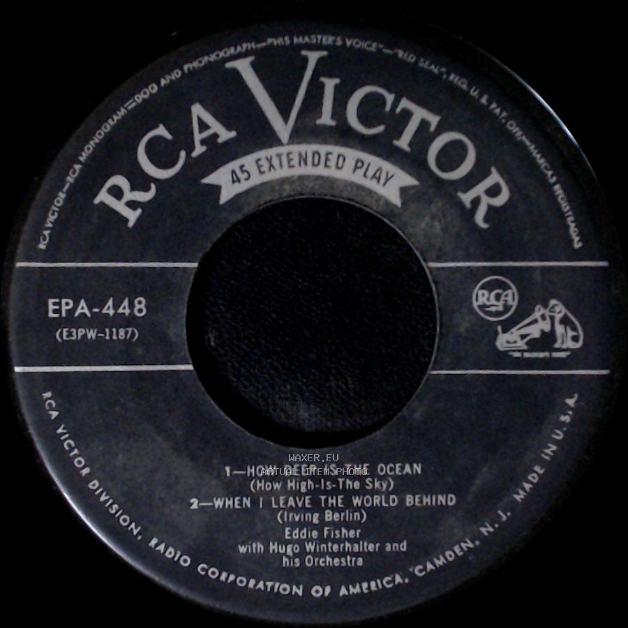 Eddie Fisher / Eddie Fisher With Hugo Winterhalter And His Orchestra - With You / How About Me? / 1 - How Deep Is The Ocean (How High-Is-The Sky) 2 - When I Leave The World Behind side B