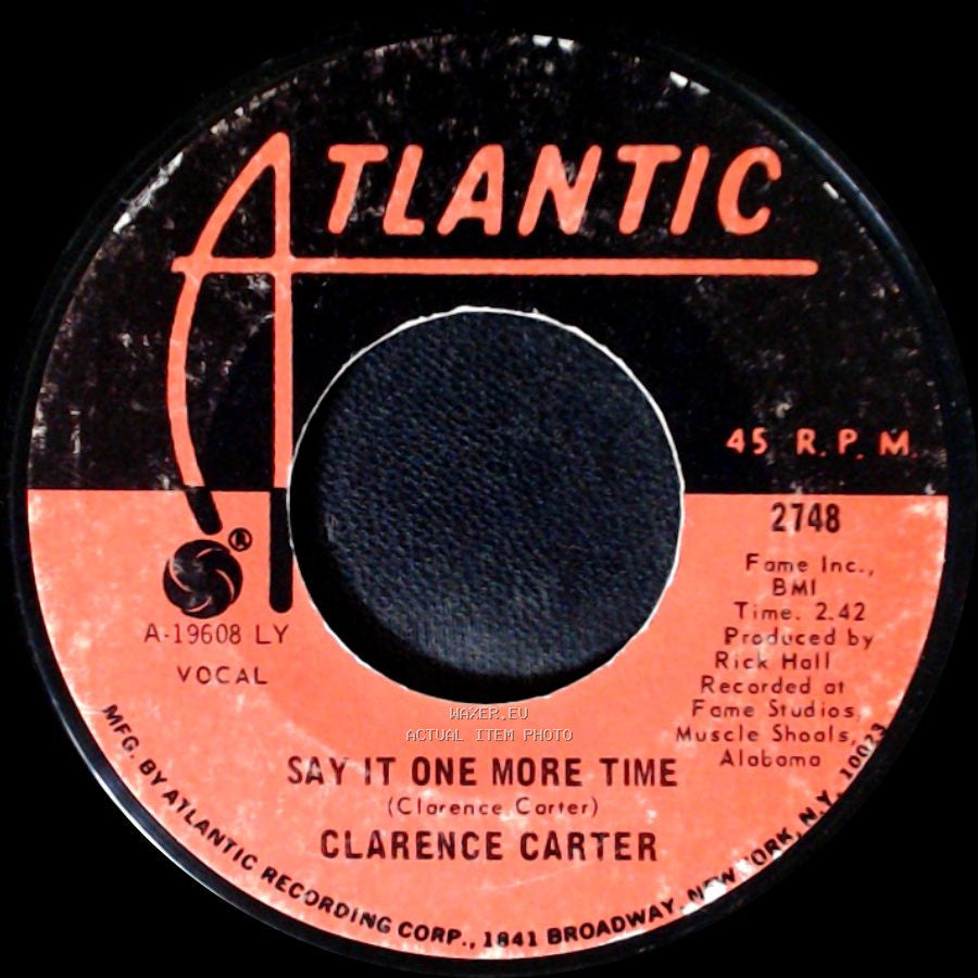 Clarence Carter - Patches / Say It One More Time side B