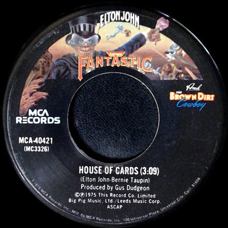 Elton John - Someone Saved My Life Tonight (6:45) / House Of Cards side B