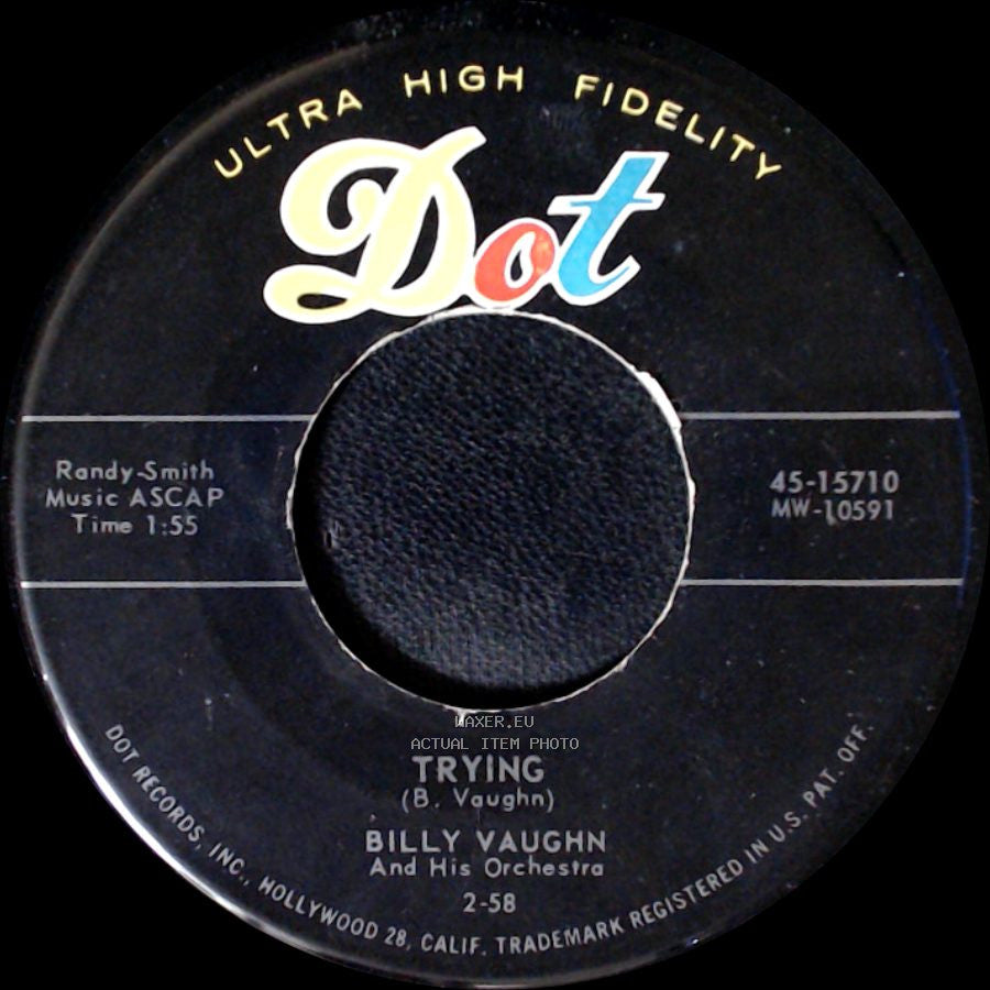 Billy Vaughn And His Orchestra - Trying / Tumbling Tumbleweeds side A