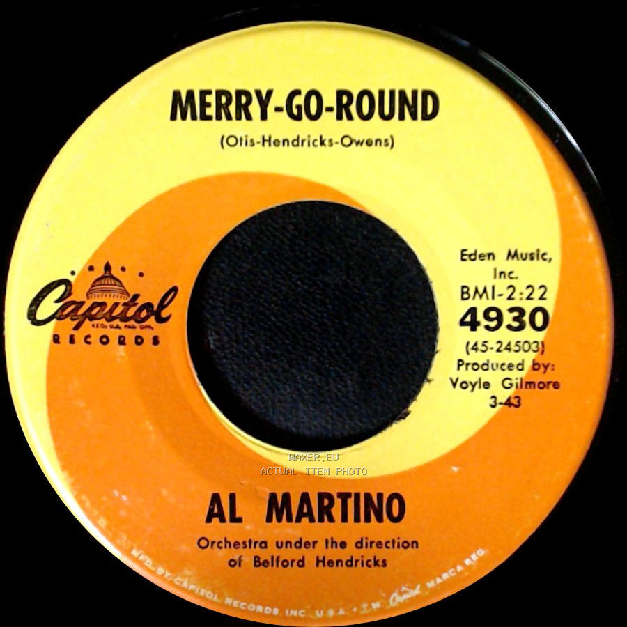 Al Martino - Merry-Go-Round / I Love You Because side A