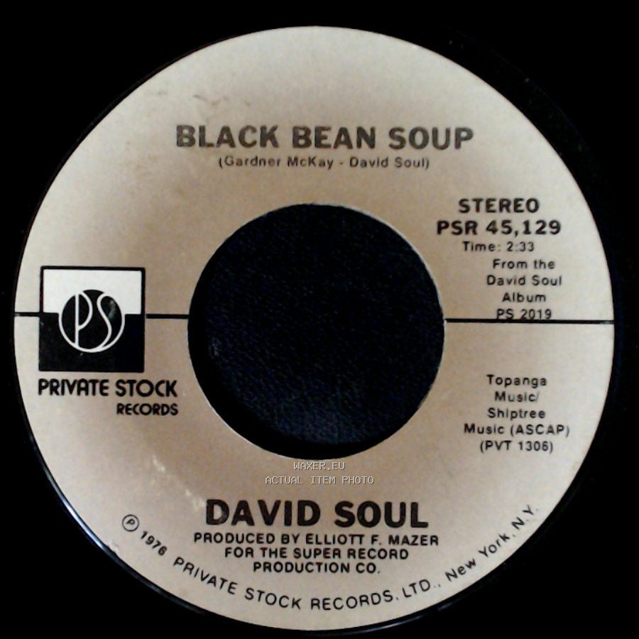 David Soul - Black Bean Soup / Don't Give Up On Us side A