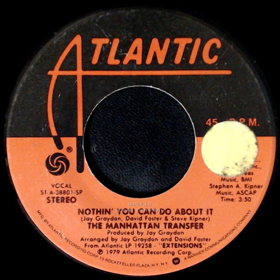 The Manhattan Transfer - Nothin' You Can Do About It / Wacky Dust side A
